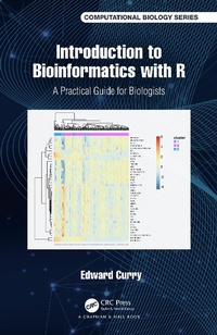 Enlarge image Cover: Introduction to Bioinformatics with R - Chapman & Hall/CRC
