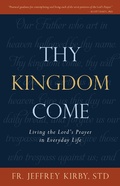 Cover: Thy Kingdom Come - TAN Books