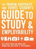 Cover: The Tourism, Hospitality and Events Student's Guide to Study and Employability - SAGE Publications Ltd