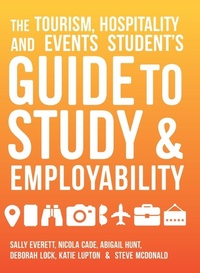 Enlarge image Cover: The Tourism, Hospitality and Events Student's Guide to Study and Employability - SAGE Publications Ltd