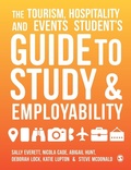 Cover: The Tourism, Hospitality and Events Student's Guide to Study and Employability - SAGE Publications Ltd