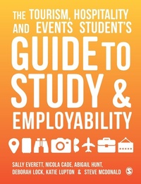 Enlarge image Cover: The Tourism, Hospitality and Events Student's Guide to Study and Employability - SAGE Publications Ltd