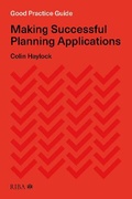 Cover: Good Practice Guide: Making Successful Planning Applications - RIBA Publishing
