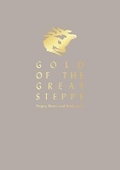 Cover: Gold of the Great Steppe - Paul Holberton Publishing Ltd