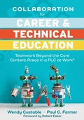 Cover: Collaboration for Career and Technical Education - Solution Tree Press