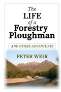 Cover: The Life of a Forestry Ploughman and Other Adventures - Mor Media Limited