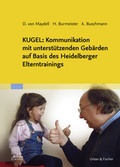 Cover: KUGEL: Kommunikation mit unterst&uuml;tzenden Geb&auml;rden eBook - Urban & Fischer