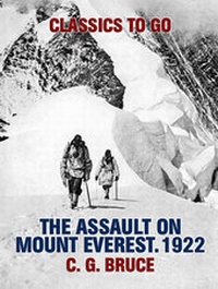 Abbildung von: The Assault on Mount Everest. 1922 - OTB eBook publishing