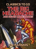 Cover: The Big Headache and seven more stories - OTB eBook publishing
