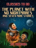 Cover: The Planet With No Nightmares and seven more stories - OTB eBook publishing