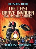 Cover: The Last Brave Invader and six more stories - OTB eBook publishing