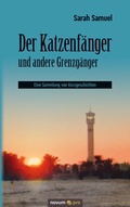 Cover: Der Katzenf&auml;nger und andere Grenzg&auml;nger - novum pro Verlag