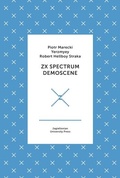 Cover: ZX Spectrum Demoscene - Uniwersytet Jagiellonski, Wydawnictwo
