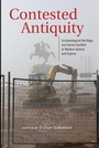 Cover: Contested Antiquity - Indiana University Press