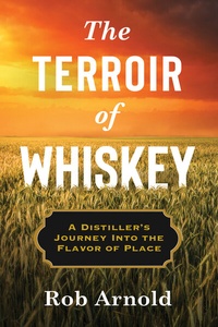 Abbildung von: The Terroir of Whiskey - Columbia University Press