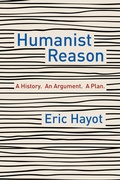 Cover: Humanist Reason - Columbia University Press