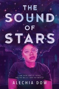 Cover: The Sound of Stars - Inkyard Press