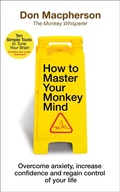 Cover: How to Master Your Monkey Mind - Bantam Press