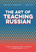Cover: The Art of Teaching Russian - Georgetown University Press