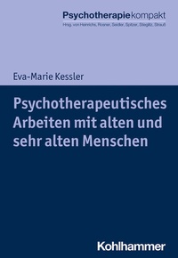 Abbildung von: Psychotherapeutisches Arbeiten mit alten und sehr alten Menschen - Kohlhammer