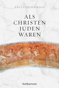 Cover: Als Christen Juden waren - Kohlhammer