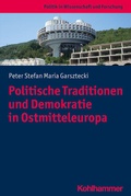 Cover: Politische Traditionen und Demokratie in Ostmitteleuropa - Kohlhammer