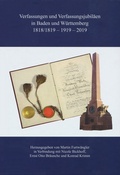 Cover: Verfassungen und Verfassungsjubil&auml;en in Baden und W&uuml;rttemberg 1818/19 - 1919 - 2019 - Kohlhammer