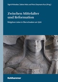 Cover: Zwischen Mittelalter und Reformation - Kohlhammer