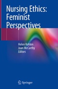 Cover: Nursing Ethics: Feminist Perspectives - Springer