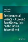 Cover: Environmental Science - A Ground Zero Observation on the Indian Subcontinent - Springer