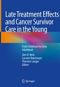 Abbildung von: Late Treatment Effects and Cancer Survivor Care in the Young - Springer