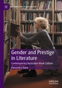 Cover: Gender and Prestige in Literature - Palgrave Macmillan