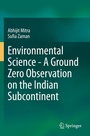 Cover: Environmental Science - A Ground Zero Observation on the Indian Subcontinent - Springer