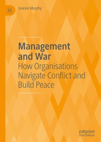 Enlarge image Cover: Management and War - Palgrave Macmillan