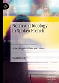 Cover: Norm and Ideology in Spoken French - Palgrave Macmillan
