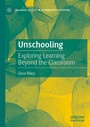 Cover: Unschooling - Palgrave Macmillan