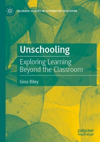 Enlarge image Cover: Unschooling - Palgrave Macmillan