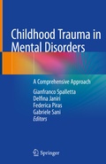 Abbildung von: Childhood Trauma in Mental Disorders - Springer