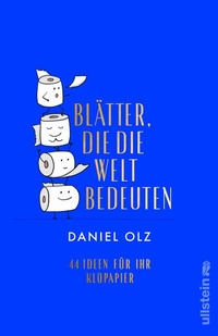 Abbildung von: Blätter, die die Welt bedeuten - Ullstein