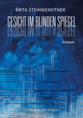 Cover: Gesicht im blinden Spiegel - Otto M&uuml;ller Verlag GmbH