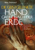 Cover: Die geistgelenkte Hand greift nach der Erde - Christiana
