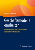 Cover: Gesch&auml;ftsmodelle erarbeiten - Springer Gabler