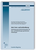 Cover: Holz: Form- und kraftschl&uuml;ssig - Fraunhofer IRB Verlag