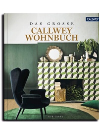 Abbildung von: DAS GROSSE CALLWEY WOHNBUCH - Callwey