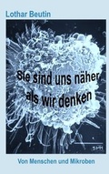 Cover: Sie sind uns n&auml;her, als wir denken - BoD - Books on Demand