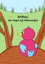 Cover: Arthur, der Vogel mit Höhenangst - Books on Demand