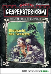 Abbildung von: Gespenster-Krimi 41 - Bastei Lübbe