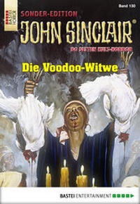 Abbildung von: John Sinclair Sonder-Edition 130 - Bastei Lübbe