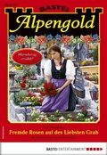 Cover: Alpengold 322 - Bastei L&uuml;bbe