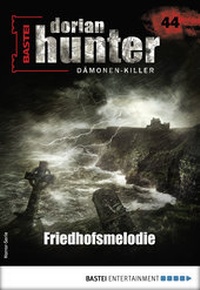 Abbildung von: Dorian Hunter 44 - Horror-Serie - Bastei Lübbe